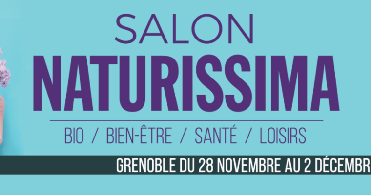 Retrouvez nous sur le salon Naturissima