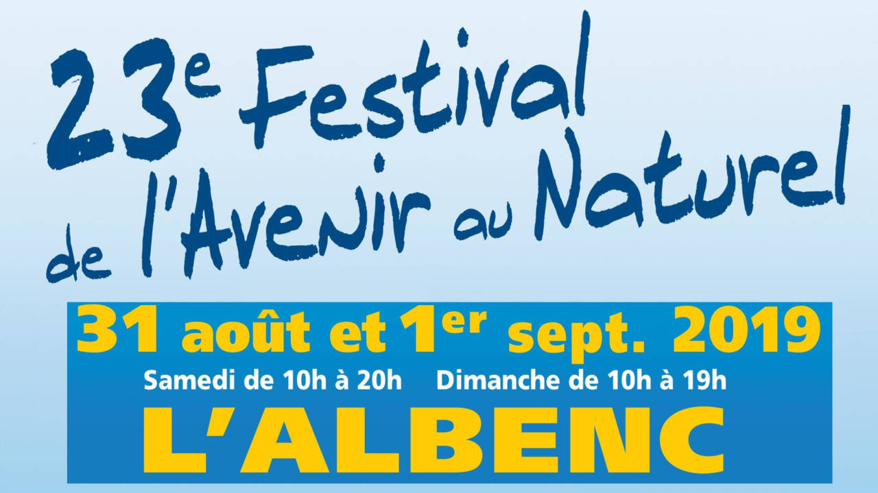 Festival de l’Avenir au Naturel de l’Albenc, 31/08 et 01/09